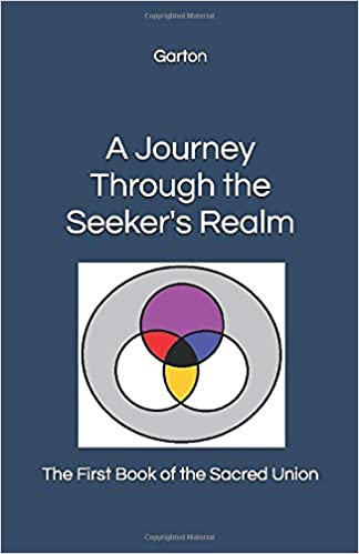 A Journey Through the Seeker's Realm : Dustin S Garton