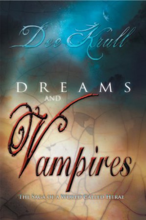 Dreams and Vampires : Dee Krull