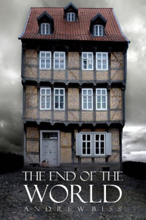 The End of the World : Andrew Biss