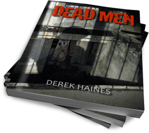 Dead Men by Derek Haines