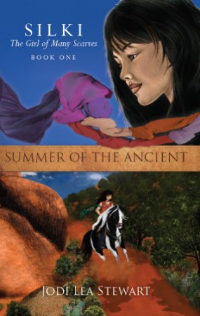 Silki, the Girl of Many Scarves – Summer Of The Ancient : Jodi Lea Stewart