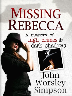 Missing Rebecca : John Worsley Simpson