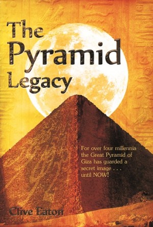 The Pyramid Legacy : Clive Eaton