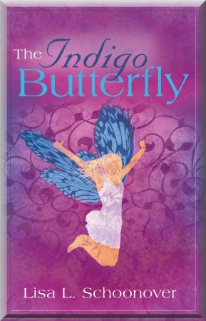 The Indigo Butterfly : Lisa L. Schoonover