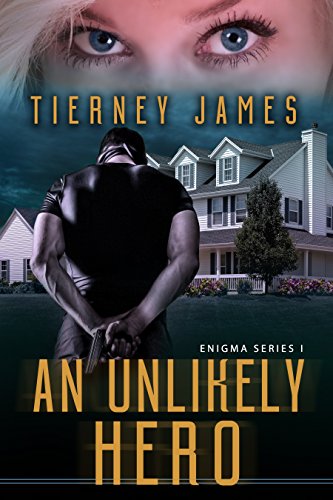 An Unlikely Hero : Tierney James