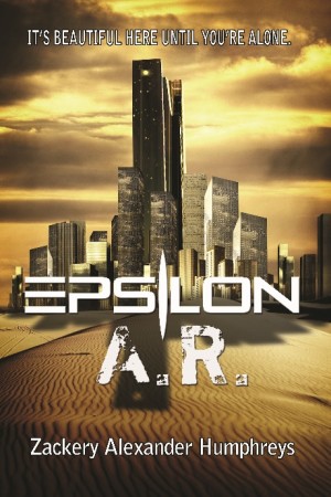 Epsilon A.R. : Zackery Alexander Humphreys