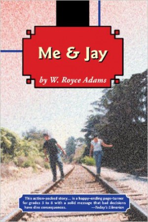 Me & Jay : W. Royce Adams