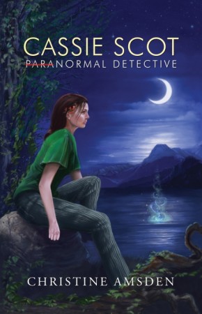 Cassie Scot: Paranormal Detective : Christine Amsden