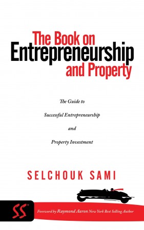 The Book On Entrepreneurship and Property : Selchouk Sami