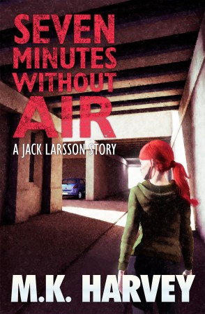 Seven Minutes Without Air (A Jack Larsson Story)