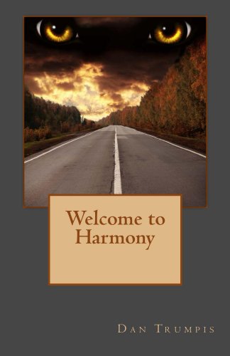 Welcome to Harmony : Dan Trumpis