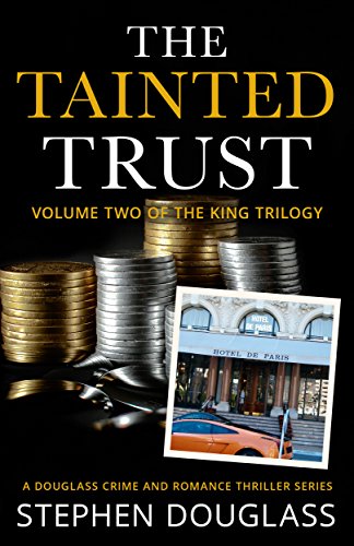 The Tainted Trust : Stephen Douglass