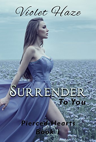 Surrender To You : Violet Haze