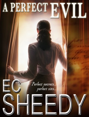 A Perfect Evil : EC Sheedy