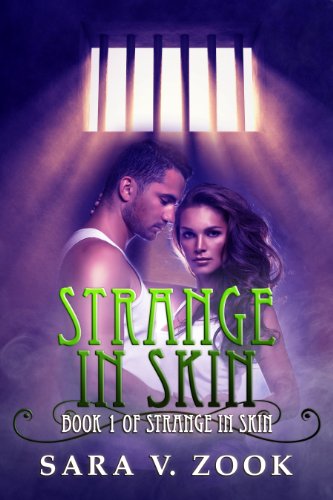 Strange In Skin : Sara V. Zook