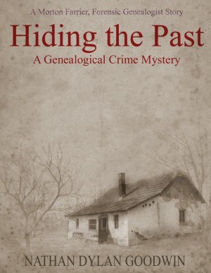 Hiding the Past : Nathan Dylan Goodwin