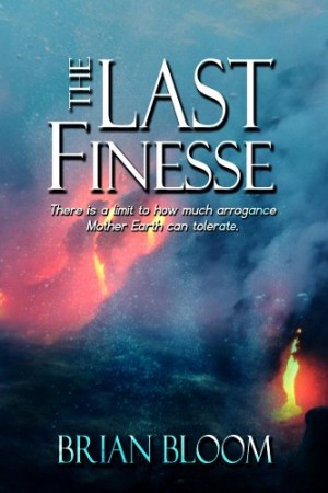 The Last Finesse : Brian Bloom