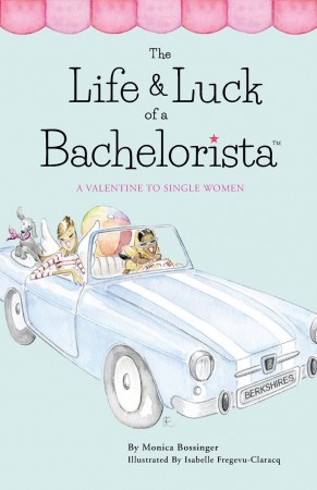 The Life & Luck of a Bachelorista : Monica Bossinger
