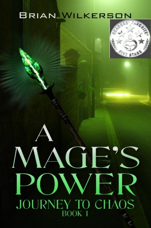 A Mage's Power : Brian Wilkerson