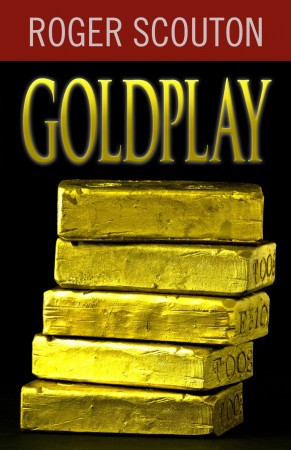 Goldplay : Roger Scouton