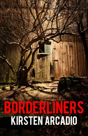 Borderliners : Kirsten Arcadio