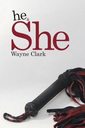 he & She : Wayne Clark