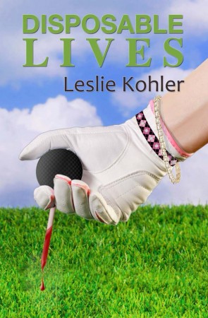 Disposable Lives : Leslie Kohler