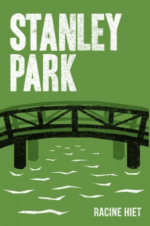 Stanley Park : Racine Hiet