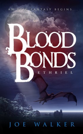 Ethriel: Blood Bonds : Joe Walker