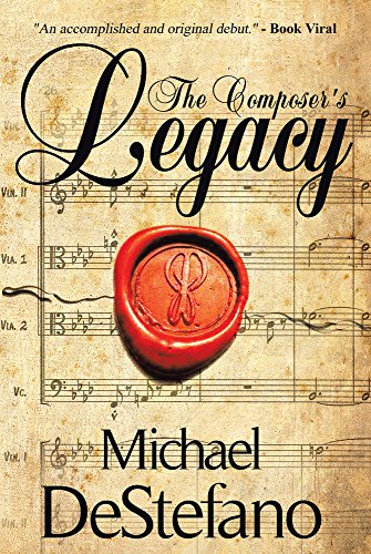 The Composer’s Legacy : Michael DeStefano