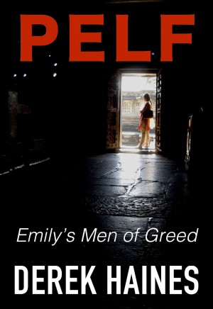 Pelf Emily's Men of Greed