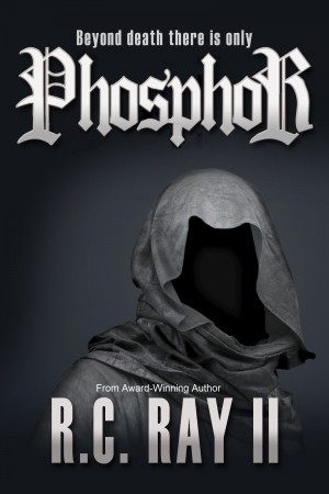 Phosphor : R. C. Ray II