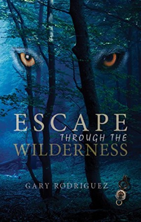 Escape Through The Wilderness