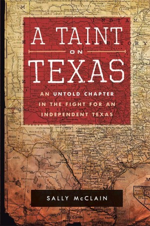 A Taint on Texas : Sally McClain