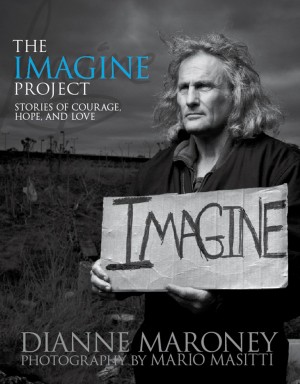 The Imagine Project : Dianne Maroney