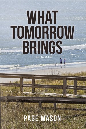 What Tomorrow Brings : Page Mason