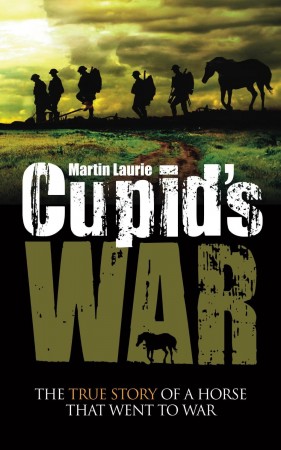 Cupid’s War : Martin Laurie