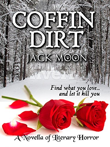 Coffin Dirt : Jack Moon