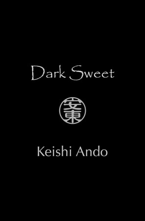 Dark Sweet - A Poetry