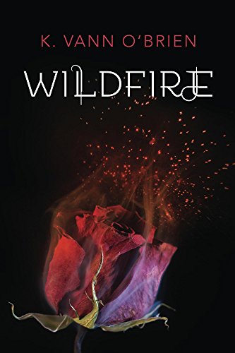 Wildfire : K. Vann O'Brien