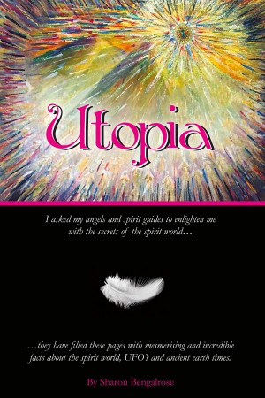 Utopia : Sharon Bengalrose