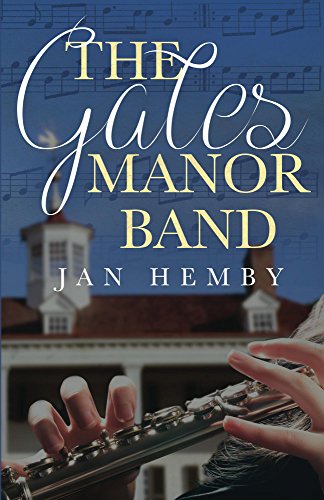 The Gates Manor Band : Jan Hemby