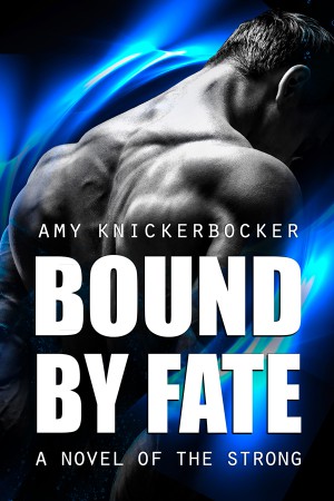 Bound By Fate