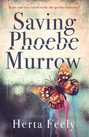 Saving Phoebe Murrow : Herta Feely