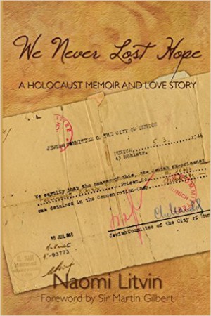 We Never Lost Hope : Naomi Litvin