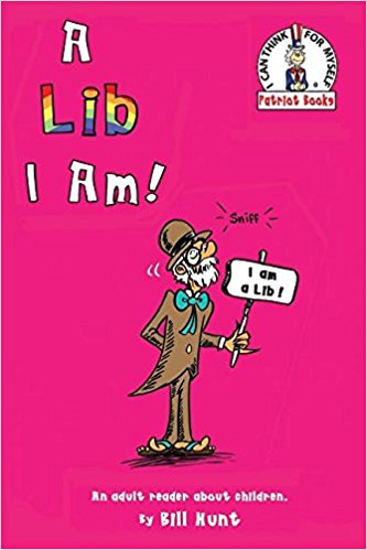 A Lib I Am! : Bill Hunt