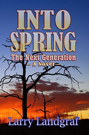 Into Spring : Larry Landgraf