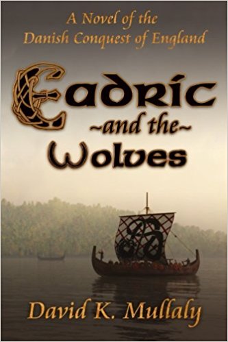 Eadric And The Wolves : David K. Mullaly