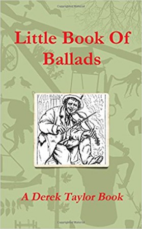 Little Book of Ballads : Derek Taylor