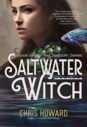 Saltwater Witch : Chris Howard